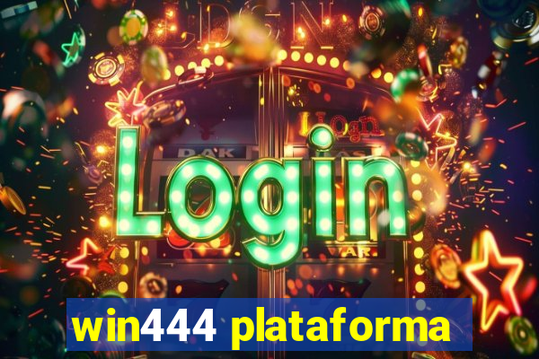 win444 plataforma